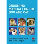 Grooming Manual for the Dog and Cat [Dallas S., North D., Angus J.] - przewodnik po pielęgnacji psów i kotów